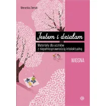 Jestem i dzia�am Wiosna Materia�y dla uczni�w z niepe�nosprawno�ci� intelektualn�