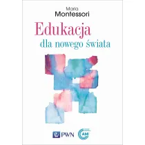 Edukacja dla nowego �wiata