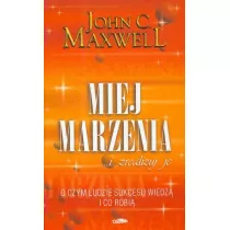 Miej marzenia ... i zrealizuj je!