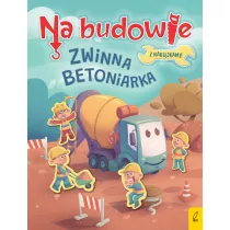 Zwinna betoniarka. Na budowie
