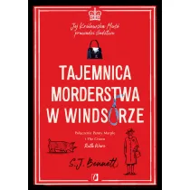 Tajemnica morderstwa w Windsorze. Jej Kr�lewska Mo�� prowadzi �ledztwo. Tom 1