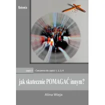 Jak skutecznie pomaga� innym? cz.5. �wiczenia
