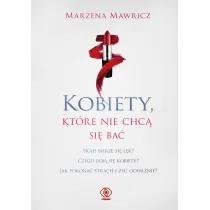 Kobiety, kt�re nie chc� si� ba�