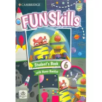 Fun Skills 6. Student's Book with Home Booklet and Digital Pack