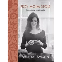 Przy moim stole. witowanie codziennoci