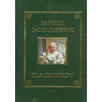 Papieski modlitewnik dla senior�w