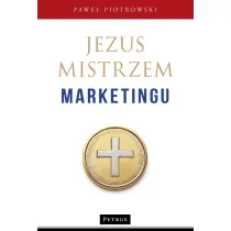 Jezus mistrzem marketingu