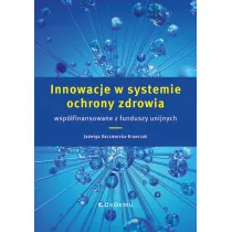 Innowacje w systemie ochrony zdrowia..