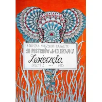 Postery do kolorowania. Zeszyt 2
