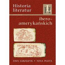 Historia literatur iberoamerykańskich Ewa Łukaszyk Nina Pluta