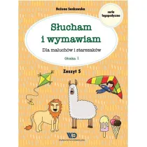 S�ucham i wymawiam Dla maluch�w i starszak�w Zeszyt 5