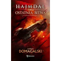 Ostatnia bitwa. Hajmdal. Tom 6