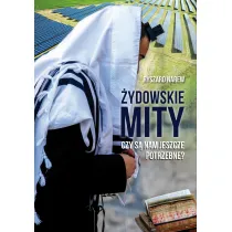 �ydowskie mity. Czy s� nam jeszcze potrzebne?