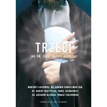 Trzeci. Jak �w. J�zef ratuje Ko�ci�