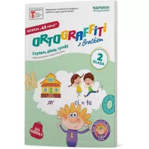 Ortograffiti z Bratkiem. Klasa 2. Wersja 45 minut