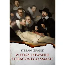 W poszukiwaniu utraconego smaku