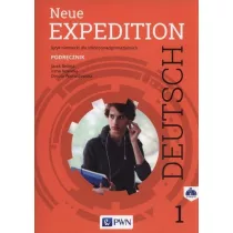 Neue Expedition Deutsch 1. Podr�cznik. J�zyk niemiecki dla liceum i technikum. Szko�y ponadgimnazjalne