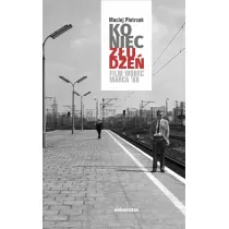 Koniec z�udze�. Film wobec Marca `68