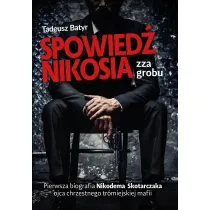 Spowied� Nikosia zza grobu
