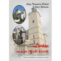 Lw�w Miasto trzech katedr