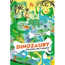 Ksi��ka do zabawy. Dinozaury