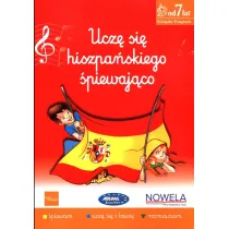 Audiobook Ucz� si� hiszpa�skiego �piewaj�co 2 ksi��ka z piosenkami 7+ lat + audio online CD