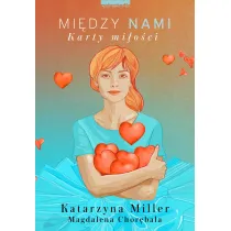 Midzy nami. Karty mioci