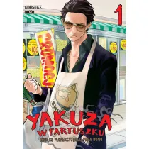 Yakuza w fartuszku. Kodeks perfekcyjnego pana domu. Tom 1
