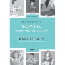Ilustrowany s�ownik uczu� emocji i stan�w Karty pracy