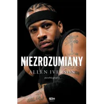 Allen Iverson. Niezrozumiany. Autobiografia