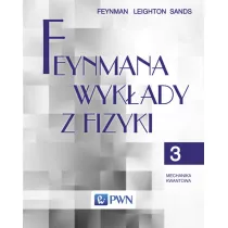 Feynmana wyk�ady z fizyki. Tom 3. Mechanika kwantowa