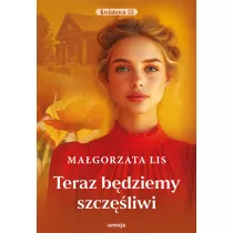 Teraz bdziemy szczliwi