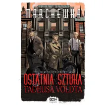Ostatnia Sztuka Tadeusa Voldta