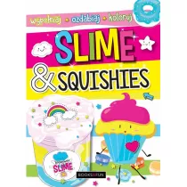 Slime i squishies. Kolorowa i kreatywna zabawa