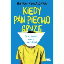 Kiedy Pan Piecho gryzie