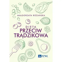 Dieta przeciwtr�dzikowa