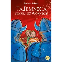 Tajemnica starej dzwonnicy. Na tropach tajemnic. Tom 1