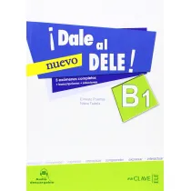 Dale al Dele! Poziom B1. Ksi��ka z kluczem