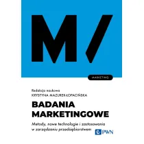 Badania marketingowe. Metody, nowe technologie i zastosowania w zarz�dzaniu przedsi�biorstwem