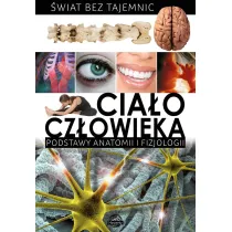 �wiat bez tajemnic. Cia�o cz�owieka