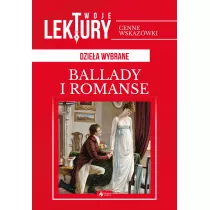 Ballady i romanse. Twoje lektury