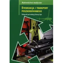 Ewakuacja i transport poszkodowanego