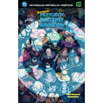 Batman. Przygody rodziny Wayne`�w. Tom 4