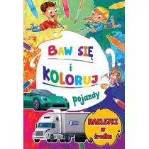 Baw si i koloruj. Pojazdy