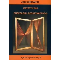 Estetyczne przes�ony rzeczywisto�ci