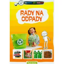 Rady na odpady. Przyroda. Wszystko jest ciekawe