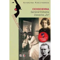 Cichociemna. Genera� El�bieta Zawacka