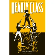 Czu�e po�egnanie. Cz�� 1. Deadly Class. Tom 11