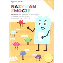 Nazywam emocje. Karty pracy dla dzieci..