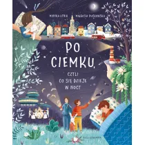 Po ciemku, czyli co si dzieje w nocy
